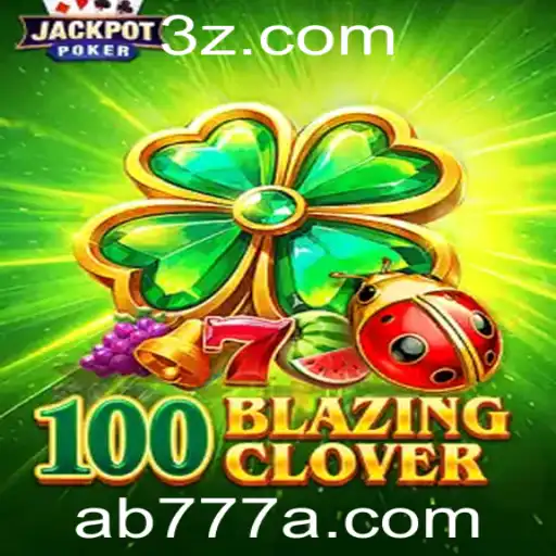 Explore o Mundo Vibrante de 100BlazingClover: Regras e Estratégias
