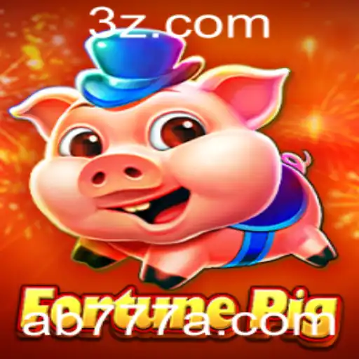 AB777 | Descubra o Fascinante Mundo do Jogo FortunePig: Um Guia Completo