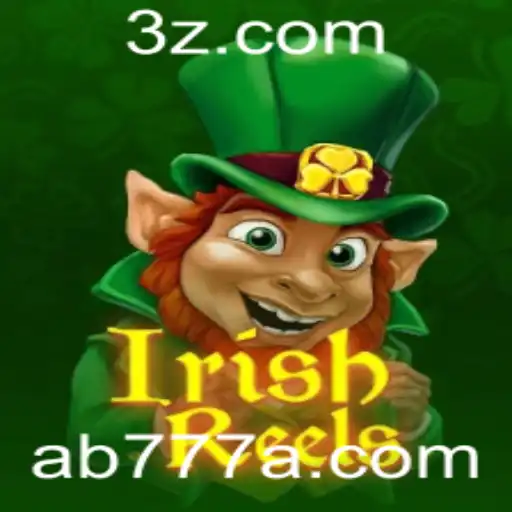 AB777 | IrishReels: A Nova Sensação no Mundo dos Jogos Digitais